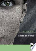 I passi di Bianca
