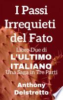 I Passi Irrequieti del Fato