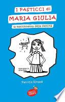 I pasticci di Maria Giulia