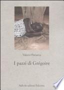 I pazzi di Grégoire