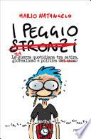 I peggio stronzi