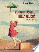 I perduti tasselli della felicità