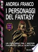 I personaggi del Fantasy