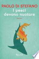 I pesci devono nuotare