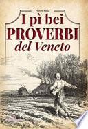 I pì bei proverbi del Veneto