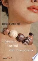 I piaceri intimi del cioccolato