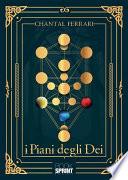 I piani degli Dei