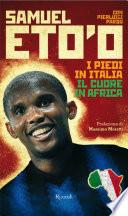 I piedi in Italia il cuore in Africa