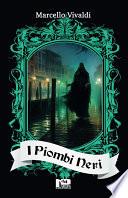 I Piombi Neri