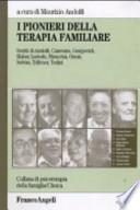 I pionieri della terapia familiare