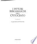 I pittori bergamaschi dell'ottocento