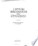 I pittori bergamaschi dell'ottocento