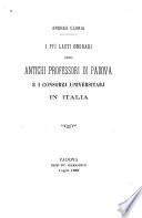 I più lauti onorarj degli antichi professori di Padova e i consorzj universitarj in Italia