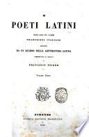 I poeti latini nelle loro più celebri traduzioni italiane preceduti da un quadro della letteratura latina compendiato su quello di Francesco Ficker