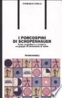 I porcospini di Schopenhauer