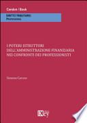 I poteri istruttori dell'amministrazione finanziaria nei confronti dei professionisti
