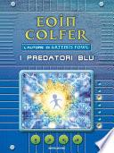 I Predatori blu