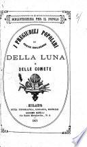I Pregiudizî popolari su certe influenze della luna e delle comete