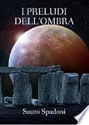 I preludi dell'ombra