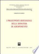 I presupposti sostanziali della domanda di adempimento
