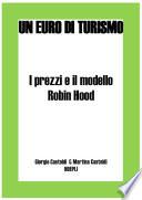 I prezzi e il modello Robin Hood