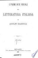 I primi due secoli della letteratura italiana