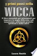 I primi passi nella WICCA
