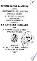 I primi sogni d'amore, ossia, L'educazione sui romanzi commedia in un atto di Eugenio Scribe
