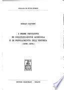 I primi tentativi di colonizzazione agricola e di popolamento dell'Eritrea (1890-1895)