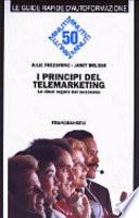 I principi del telemarketing. Le dieci regole del successo