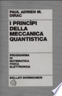 I principi della meccanica quantistica