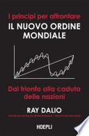 I principi per affrontare il nuovo ordine mondiale