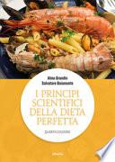 I principi scientifici della dieta perfetta