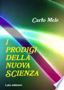 I Prodigi della Nuova Scienza