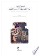 I profumi nelle società antiche