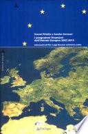 I programmi finanziari dell'Unione Europea 2007-2013