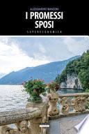 I promessi sposi. Ediz. integrale