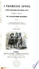 I promessi sposi, storia Milanese del secolo XVII. scoperta e rifatta