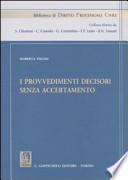 I provvedimenti decisori senza accertamento