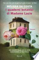 I quaderni botanici di Madame Lucie