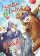 I quattro fratelli Yuzuki (Vol. 9)