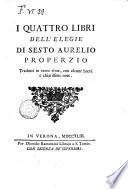 I quattro libri dell'elegie di Sesto Aurelio Properzio tradotti in terza rima, con alcune brevi e chiarissime note