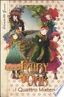 I quattro misteri. Fairy Oak