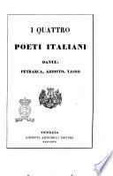 I quattro poeti italiani Dante, Petrarca, Ariosto, Tasso