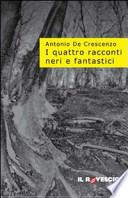 I quattro racconti neri e fantastici