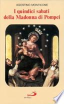 I quindici sabati della Madonna di Pompei