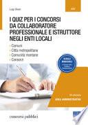 I quiz per i concorsi da collaboratore professionale e istruttore negli enti locali