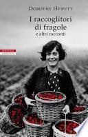 I raccoglitori di fragole e altri racconti