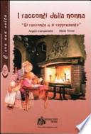 I racconti della nonna. Si racconta e si rappresenta