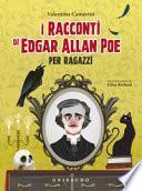 I racconti di Edgar Allan Poe per ragazzi. Ediz. a colori
